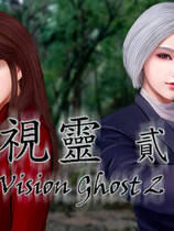 A1566 - 視靈：贰 Vision Ghost 2 视灵：二 免安装中文版[1.32GB]